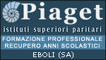 ISTITUTI SUPERIORI PARITARI PIAGET - EBOLI (SA)