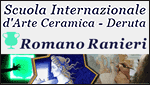 Scuola d'Arte Ceramica Romano Ranieri - Deruta - PG -  Perugia